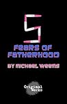 Five Fears of Fatherhood (a short play collection)