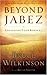 Beyond Jabez: Expanding You...
