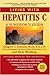 Living with Hepatitis C by Gregory T. Everson