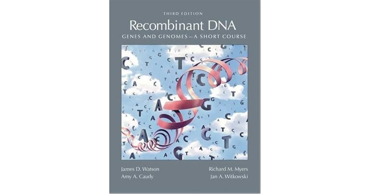 DNA Genes and Genomes A Short Course by Amy A. Caudy