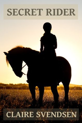 Secret Rider (Show Jumping Dreams, #1)