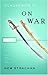 Clausewitz's 'On War': A Bi...