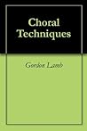 Choral Techniques