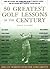 50 Greatest Golf Lessons Of The Century by John Jacobs