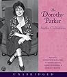 The Dorothy Parker Audio Collection The Dorothy Parker Audio Collection