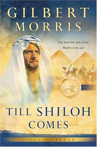 Till Shiloh Comes (Lions of Judah #4)