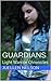 Guardians (Light Warrior Chronicles)