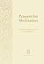 Prayers for Meditation - Prayer eBooklet