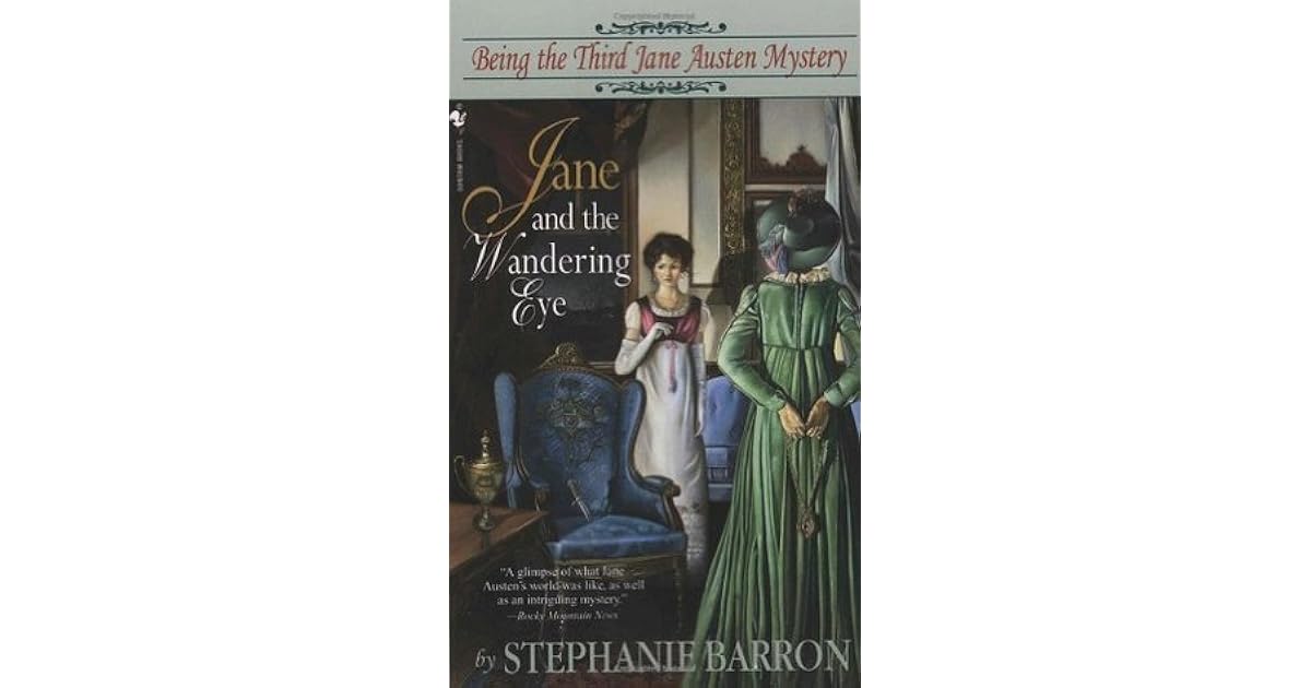 Jane And The Wandering Eye By Stephanie Barron