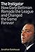 The Instigator: How Gary Bettman Remade the League and Changed the Game Forever