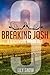 Breaking Josh 3 (Blackwood ...