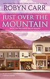 Just Over the Mountain by Robyn Carr
