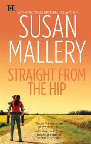 Straight from the Hip (Lone Star Sisters, #3)