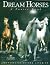 Dream Horses by Deborah    Burns