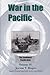 War in the Pacific: Volume IV (The Southwest Pacific Area)