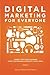 Digital Marketing for Everyone