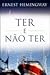 Ter e não ter