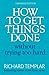 How to Get Things Done Without Trying Too Hard