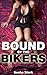 Bound By The Bikers