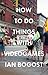 How to Do Things with Video...