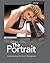 The Portrait: Understanding Portrait Photography