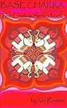 Base Chakra (The Chakra Series, #1)