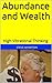 Abundance and Wealth