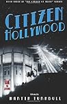 Citizen Hollywood...