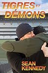 Tigres et Démons by Sean Kennedy
