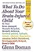 What to Do About Your Brain-Injured Child by Glenn Doman