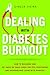 Dealing with Diabetes Burnout