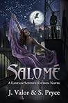 Salomé: The Prophecy