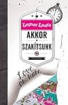 Akkor szakítsunk by Laura Leiner