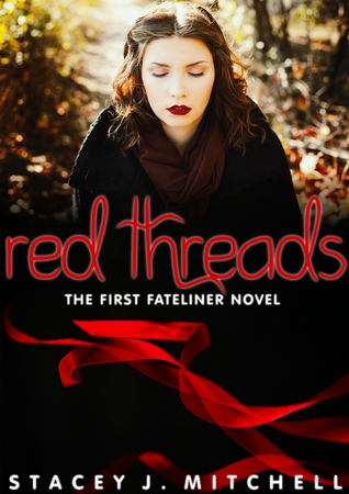 Red Threads (The Fateliner Series #1)