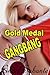 Gold Medal Gangbang