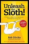 Unleash The Sloth...