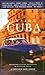Inside Cuba by John  Miller
