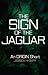 The Sign of the Jaguar by Jessica Khoury
