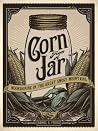 Corn From A Jar