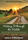 Making It Through the Middle