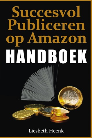 Succesvol Publiceren op Amazon: Handboek