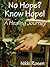 No Hope? Know Hope! A Healing Journey
