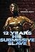 12 Years His Submissive Slave (BDSM Dark Domination Romance)