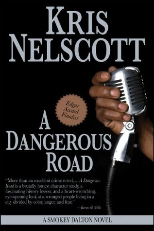 A Dangerous Road (Smokey Dalton, #1)