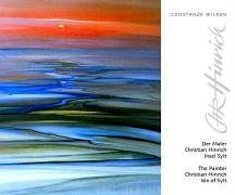 Der Maler Christian Hinrich: Insel Sylt / The Painter Christian Hinrich:  Isle Of Sylt