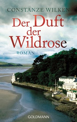 Der Duft der Wildrose (Paperback)