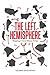 The Left Hemisphere by Razmig Keucheyan The Left Hemisphere by Razmig Keucheyan