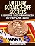 LOTTERY SCRATCH-OFF SECRETS