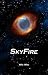 SkyFire by Mike Miles