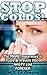 STOP COLDS! The Many, Many ways to cure & Prevent that NASTY cold FOREVER (stop! prevent, cure series)
